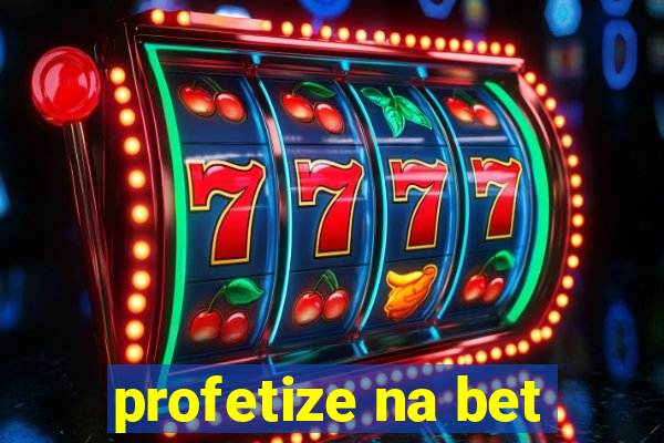 profetize na bet