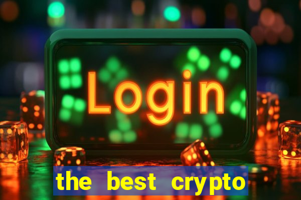 the best crypto casino vip