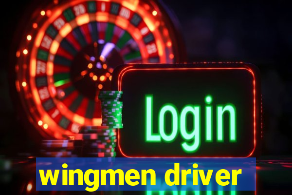 wingmen driver