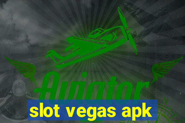 slot vegas apk