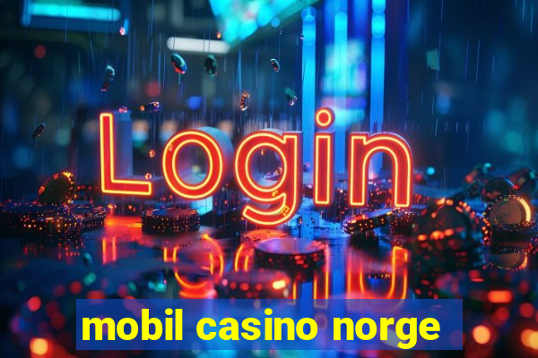 mobil casino norge