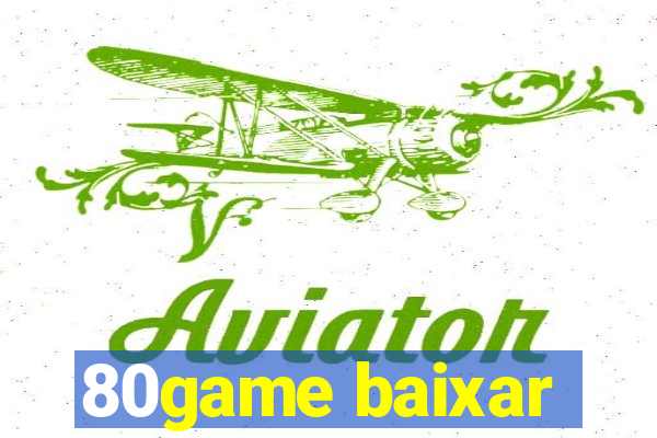 80game baixar