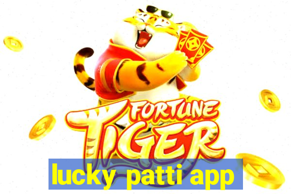 lucky patti app