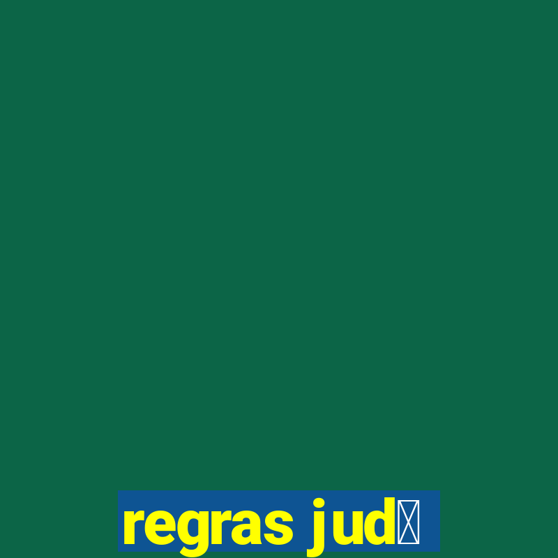 regras jud么