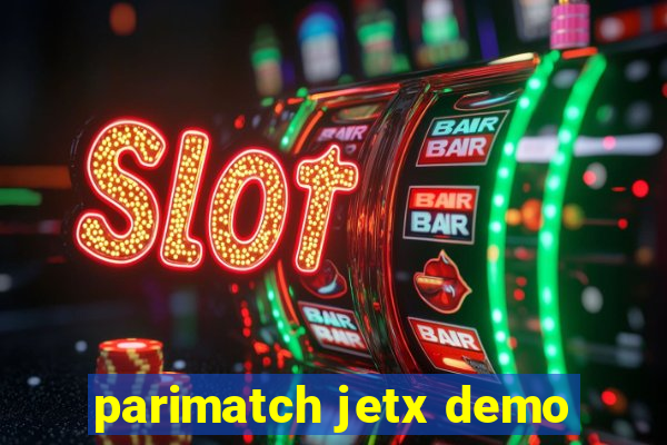 parimatch jetx demo