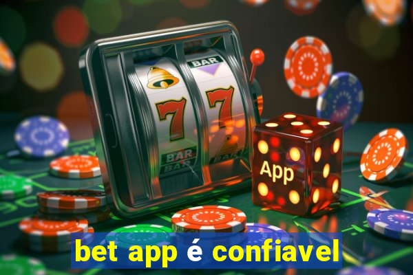 bet app é confiavel