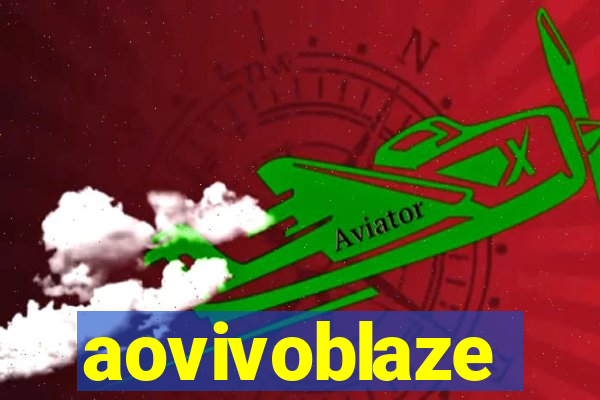 aovivoblaze