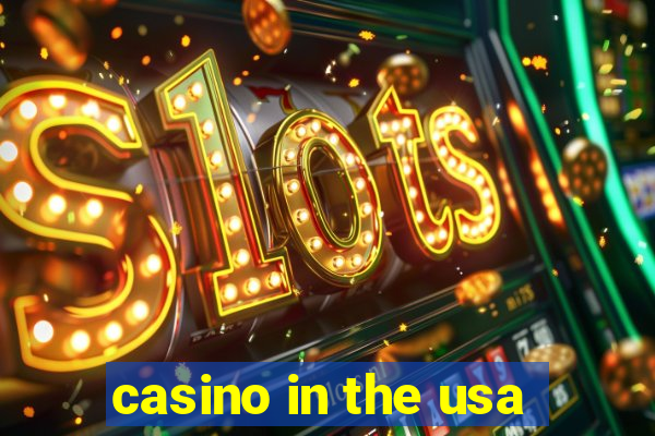 casino in the usa