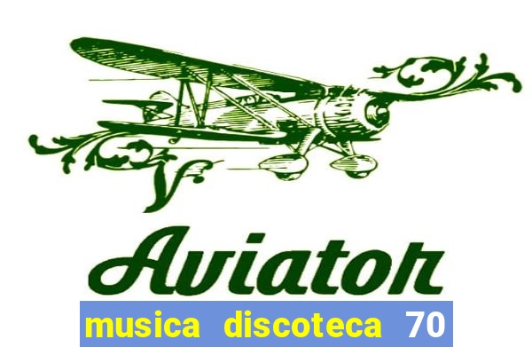 musica discoteca 70 80 90