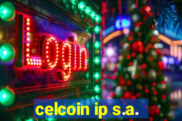 celcoin ip s.a.