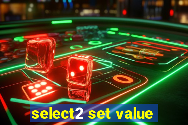 select2 set value