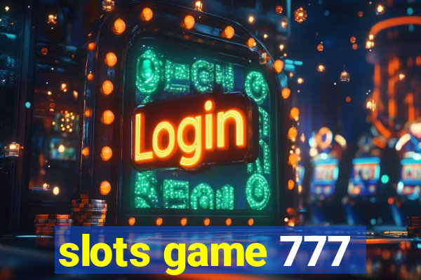 slots game 777