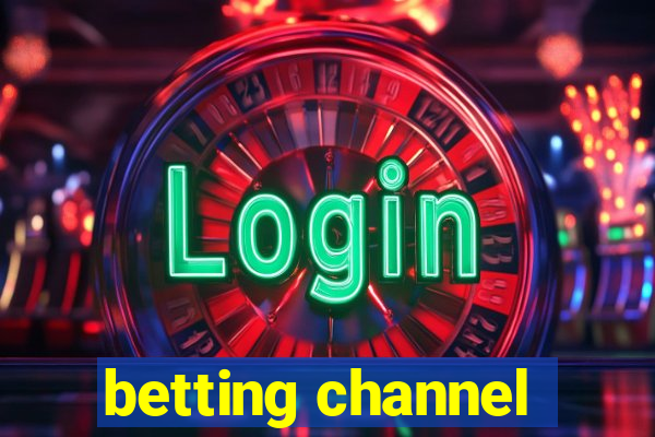 betting channel