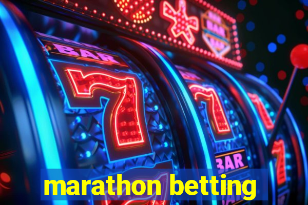 marathon betting