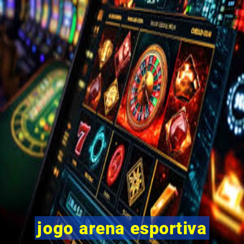 jogo arena esportiva