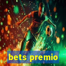 bets premio