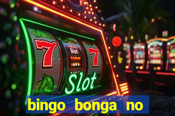 bingo bonga no deposit bonus codes