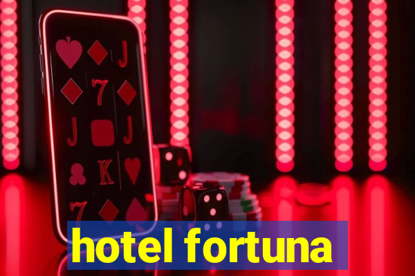 hotel fortuna