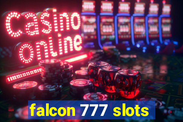 falcon 777 slots