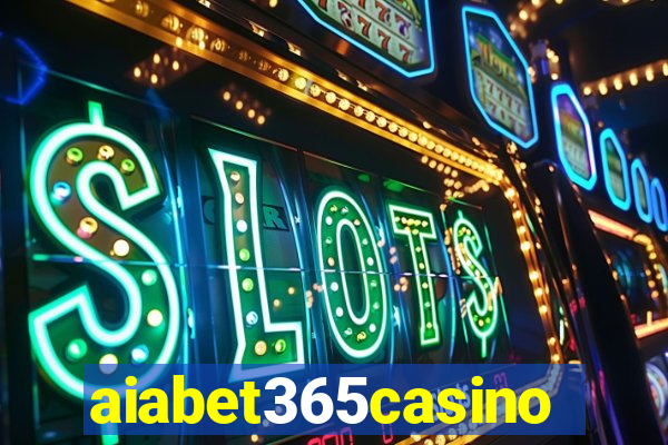 aiabet365casino