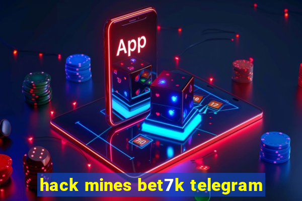 hack mines bet7k telegram