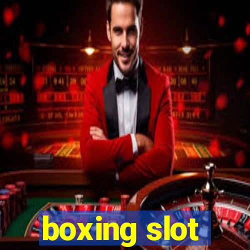 boxing slot