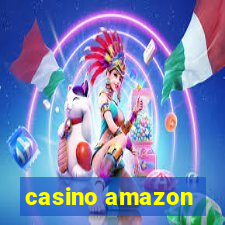 casino amazon