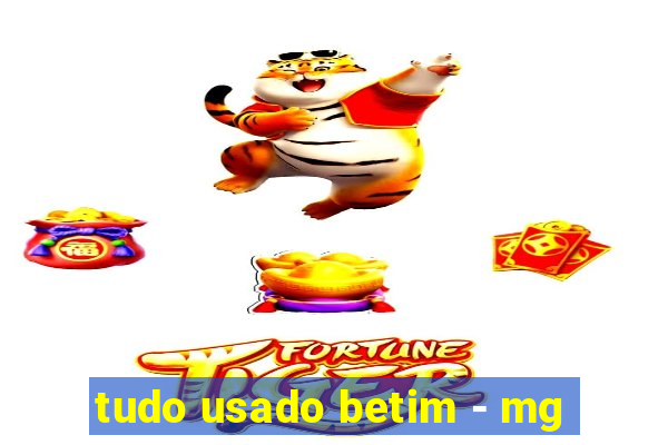 tudo usado betim - mg