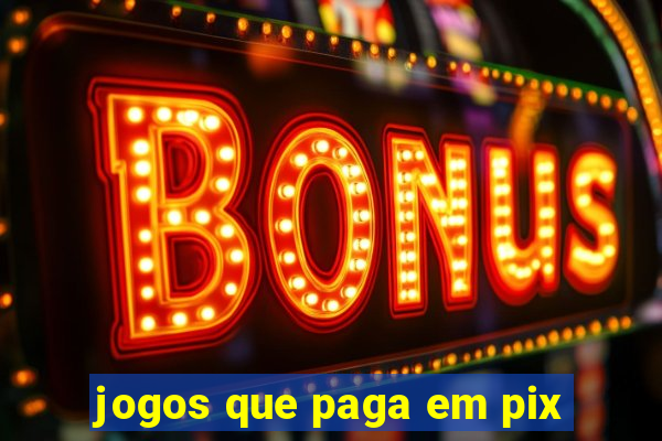 jogos que paga em pix