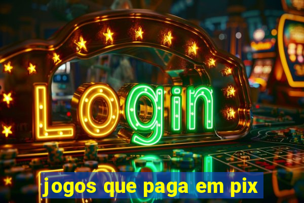 jogos que paga em pix