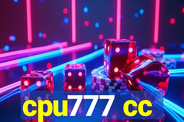 cpu777 cc