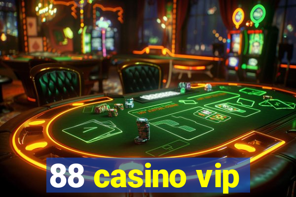 88 casino vip