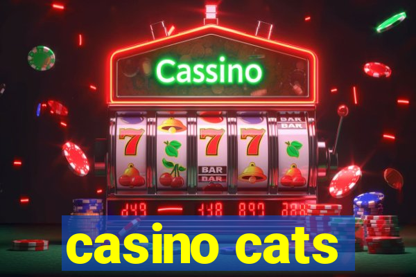 casino cats