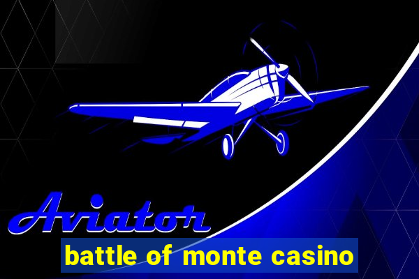 battle of monte casino