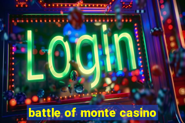 battle of monte casino