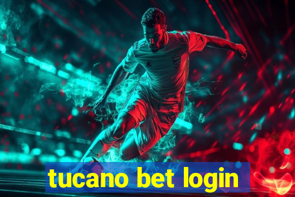 tucano bet login