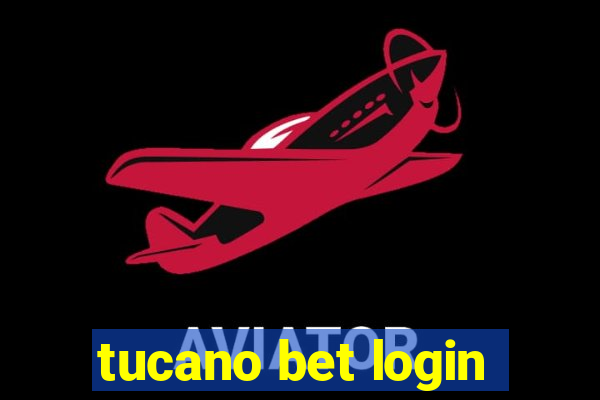 tucano bet login