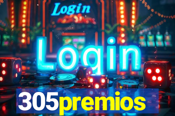 305premios