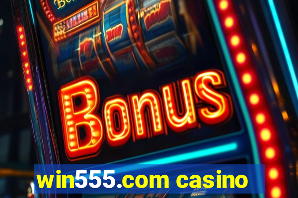 win555.com casino