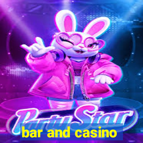 bar and casino