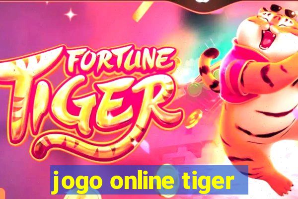 jogo online tiger