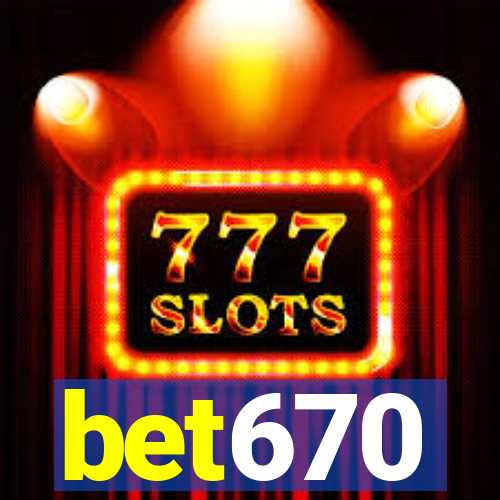 bet670