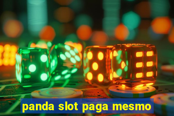 panda slot paga mesmo