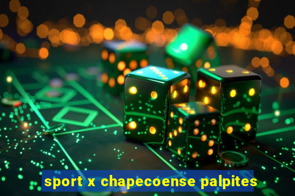 sport x chapecoense palpites