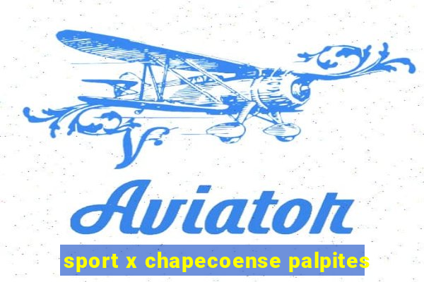 sport x chapecoense palpites