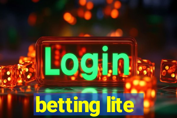 betting lite