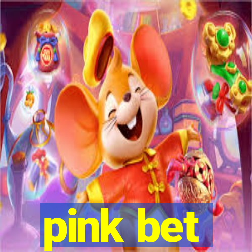 pink bet