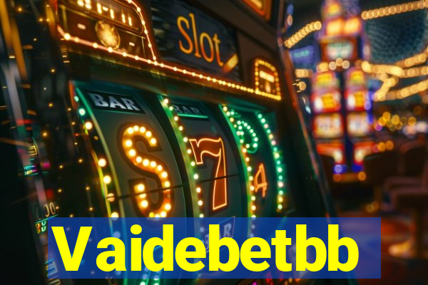 Vaidebetbb