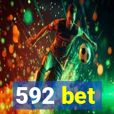 592 bet