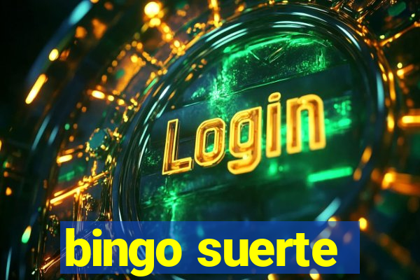 bingo suerte